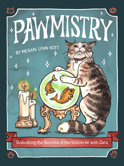 Title details for Pawmistry by Megan Lynn Kott - Available